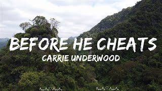 Carrie Underwood  Before He Cheats Lyrics  Austin Music [upl. by Aisset]