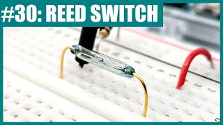 How to Use a Reed Switch with Arduino Lesson 30 [upl. by Janeta]