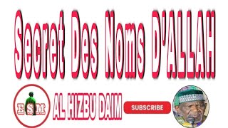 Cheikh Yacoub Doucoure  Secret Du Nom DALLAH Ya ZALJALAL WAL IKRAM [upl. by Leinehtan]