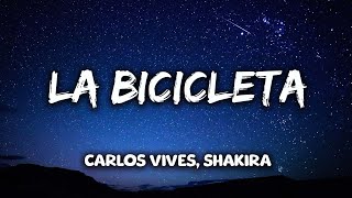 Carlos Vives Shakira  La Bicicleta Letra\Lyrics [upl. by Tratner]