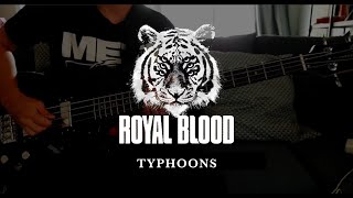 Typhoons  Royal Blood Bass cover [upl. by Pattin]