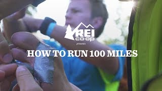 REI Presents How To Run 100 Miles [upl. by Ayahsal]