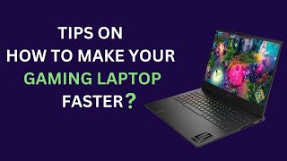 Tips on How to Make Your Gaming Laptop Faster  Best gaming laptop India 2024 [upl. by Coady819]