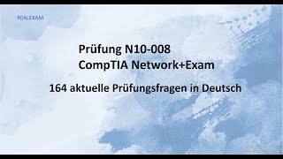 N10008 CompTIA Network Exam Simulation questions deutsch FULL VERSION [upl. by Naples]