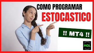 💥 como PROGRAMAR indicador ESTOCASTICO GRATIS  Forex  MT4 💥 [upl. by Fast]