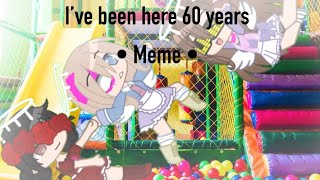 I’ve been here 60 years • Meme • [upl. by Harrie876]