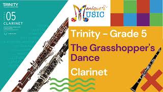 Trinity  Clarinet  Gr5  The Grasshoppers Dance 90bpm [upl. by Kaplan521]