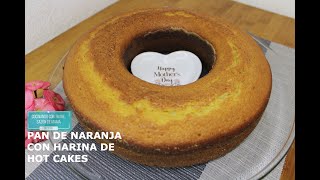 pan de naranja con harina de hot cakesDELICIOSO 😋 [upl. by Inol]