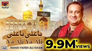 Ali Ya Ali  Rahat Fateh Ali Khan  TP Manqabat [upl. by Haydon]