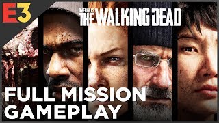 Overkills The Walking Dead FULL MISSION Gameplay  Polygon  E3 2018 [upl. by Brita]