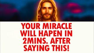 God Will Give You A Miracle In 2 Minutes After Praying This Powerful Miracle Prayer [upl. by Rockwood173]