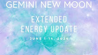 Gemini New Moon Extended Reading June 1  14 [upl. by Carolyne]