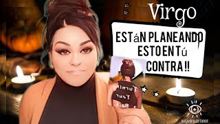 😠VIRGO ♍️ ⚠️PRECAUCIÓN 🚨ESTÁN PLANEANDO HACER ESTO EN TÚ CONTRA 🫵NO VUELVAS 🧿 [upl. by Dnalhsa]