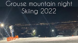 Grouse mountain night skiing 2022 [upl. by Ahsinwad865]