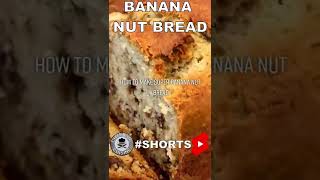 1 Minute Banana Nut Bread Recipe shorts  Chef Vic Cuisine [upl. by Silrak]