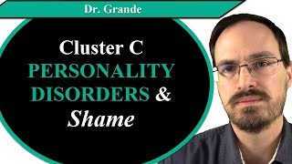 Cluster C Personality Disorders and Shame [upl. by Nojed750]