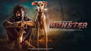 Monster New Released Full Hindi Dubbed Movie  Rocking Star Yash New South Action Movies 2024  new [upl. by Ronyam311]