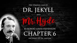 Chapter 6  Dr Jekyll and Mr Hyde Audiobook 610 [upl. by Nitsraek121]