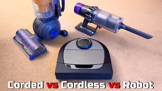 Corded vs Cordless vs Robot Which vacuum cleaner should you buy [upl. by Macfarlane]