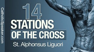 Stations of the Cross Catholic  By St Alphonsus Liguori [upl. by Reagen636]