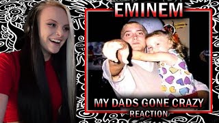 Eminem  My Dads Gone Crazy REACTION [upl. by Ellenrahs]