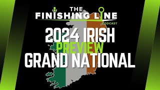 2024 Irish Grand National Preview  Horse Racing Tips [upl. by Davida]