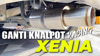 GANTI KNALPOT RACING XENIA 1000cc knalpotracing [upl. by Alvita]