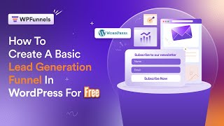 How To Create A Lead Generation Funnel Absolutely Free In WordPress [upl. by Nnil]