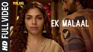 EK MALAAL Full Video Song  Malaal  Sharmin Segal  Meezaan  Sanjay Leela Bhansali Shail Hada [upl. by Adiesirb]