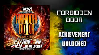 AEW Forbidden Door  Achievement Unlocked Entrance Theme  AE Arena Effects [upl. by Noraed205]