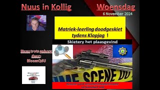 Matriekleerling doodgeskiet tydens Klopjag [upl. by Scibert]