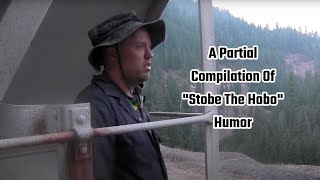 A Partial Compilation Of quotStobe The Hoboquot Humor [upl. by Assehc]