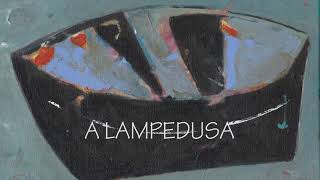 A LAMPEDUSA [upl. by Atirahc467]