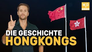 Die Geschichte Hongkongs  Ein Land zwei Systeme [upl. by Ahsik]