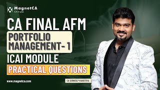 Portfolio Management 1｜ CA Final AFM ｜ ICAI Module Practical Questions By CA Sankalp Kanstiya [upl. by Nodnyl]