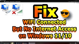 Fix WiFi Connected But No Internet Access on Windows 1110  Quick amp Easy Solution [upl. by Eenolem]