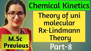 MSc pre online classesChemical Kinetics Part8Theory of Uni molecular RxLindmann Theory [upl. by Enyehc]