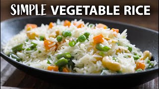 Simple VEGETABLE RICE Recipe  Pulao  Easy vegetarian and Vegan Meals [upl. by Buskus]