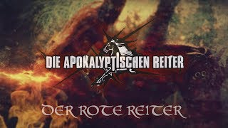 DIE APOKALYPTISCHEN REITER  Der Rote Reiter OFFICIAL VIDEO [upl. by Eustace]