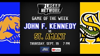 John F Kennedy at St Amant  Game of the Week SECOND HALF [upl. by Razaile917]