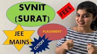 SVNIT SURAT  JEE MAINS CUT OFF  FEES  PLACEMENT  COURSES [upl. by Relyks]