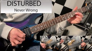 Disturbed  Never Wrong  Guitar Cover [upl. by Ahtrim]