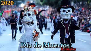 El Día de Muertos  Video 2020 Remake [upl. by Naihr]