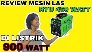 REVIEW MESIN LAS RYU 450 WATT DI LISTRIK 900 WATT  REVIEW [upl. by Ayotyal]