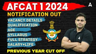 AFCAT 1 2024 Notification Out  AFCAT New Vacancy Syllabus Eligibility Preparation  Full Details [upl. by Nnylatsirk34]