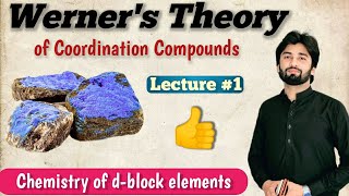 Werner Theory  Werner Theory of Coordination Compounds WernerTheory coordinationcompounds [upl. by Hentrich578]