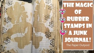 The Magic of Rubber Stamps in a Junk Journal The Paper Outpost Creation Process for Beginners [upl. by Bryanty]