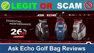 Ask Echo Golf Bag Reviews  Nov 2024 Beware of Scam Watch Now [upl. by Staffan211]