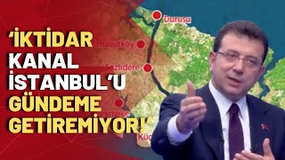 İktidarın Kanal İstanbul projesi devam mı ediyor Ekrem İmamoğlu ekonomik krizi işaret etti [upl. by Ardnasela652]