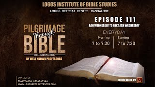 Ep 111 Retelecast 2 Kings Chapter 181920  Logos Institute of BibleStudies  Logos Voice TV [upl. by Arnelle]